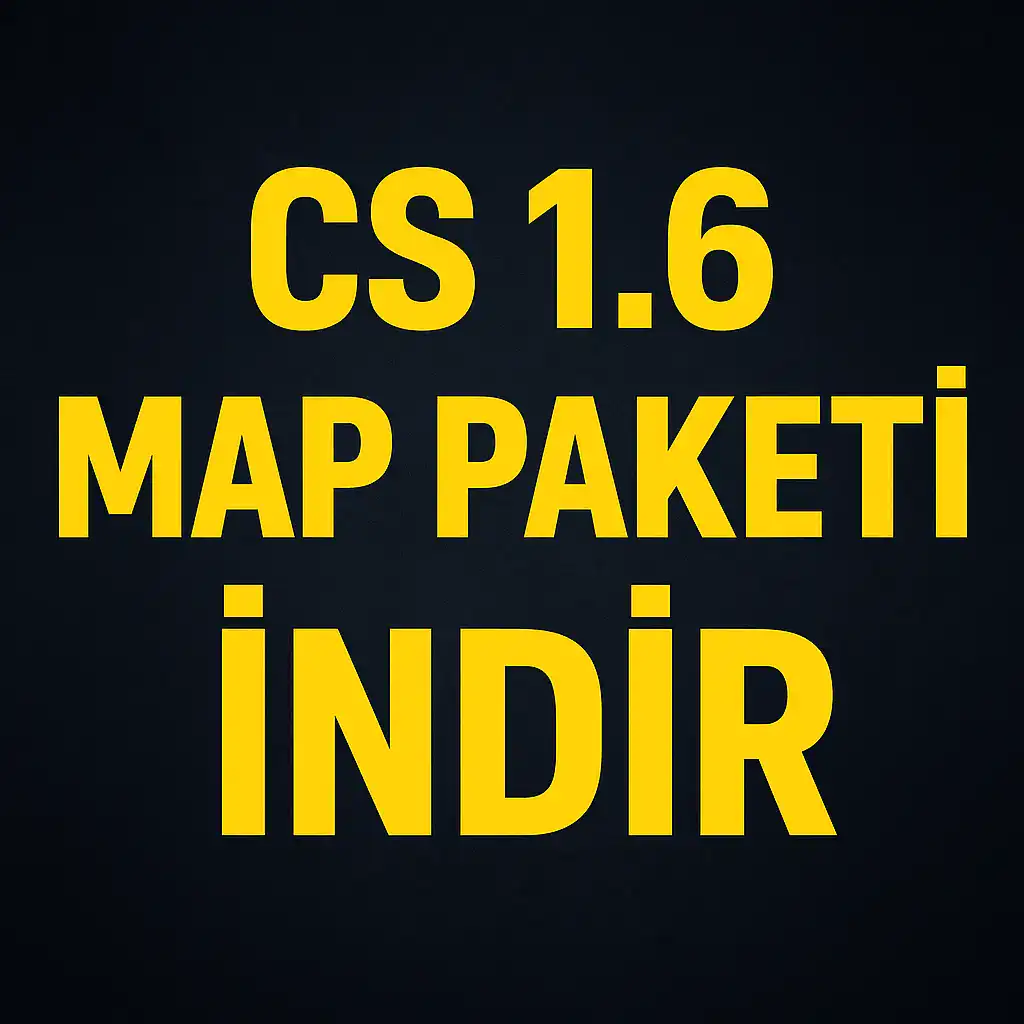 CS 1.6 Map Paketi İndir 2025 – En İyi Haritalar Tek Pakette! CS 1.6 Map Paketi İndir 2025 – En İyi Haritalar Tek Pakette!