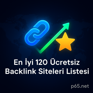 Makale başlığına ait öne çıkarılan görsel: En İyi 120 Ücretsiz Backlink Siteleri Listesi – Güncel 2025 Makale başlığına ait öne çıkarılan görsel: En İyi 120 Ücretsiz Backlink Siteleri Listesi – Güncel 2025