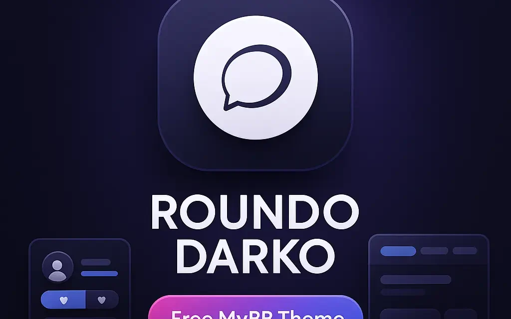 MyBB Roundo Teması (Dark Modern) – Ücretsiz İndir (2025)