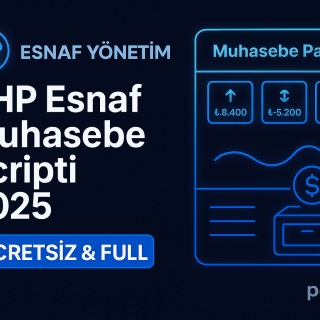 Makale başlığına ait öne çıkarılan görsel: PHP Esnaf Muhasebe Scripti – Ücretsiz FULL 2025 Makale başlığına ait öne çıkarılan görsel: PHP Esnaf Muhasebe Scripti – Ücretsiz FULL 2025