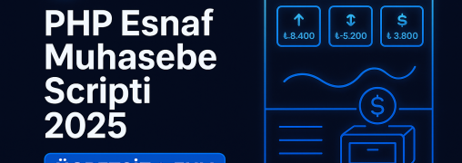 PHP Esnaf Muhasebe Scripti – Ücretsiz FULL 2025