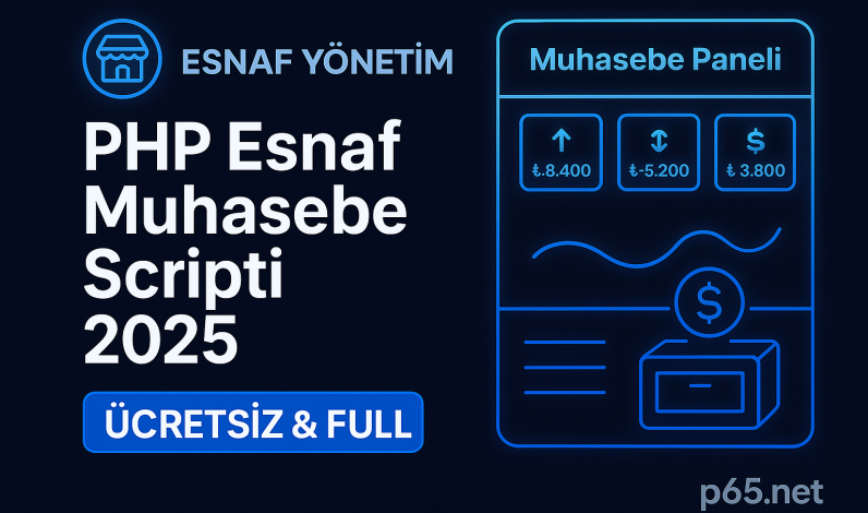 PHP Esnaf Muhasebe Scripti – Ücretsiz FULL 2025